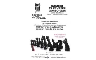 Retrouver son autonomie dans un monde à la dérive – Emmanuel WILHEM – Conférence & débat – Samedi 21 février de 20h30 à 22h à la salle des fêtes de Saint Germain du Plain